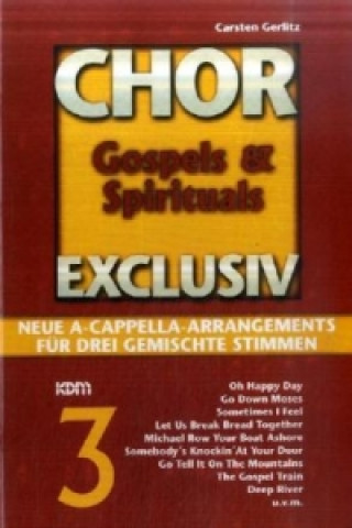 Chor Exclusiv, Chorpartitur. Bd.3