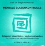 Mentale Blasenkontrolle, 1 Audio-CD, 1 Audio-CD