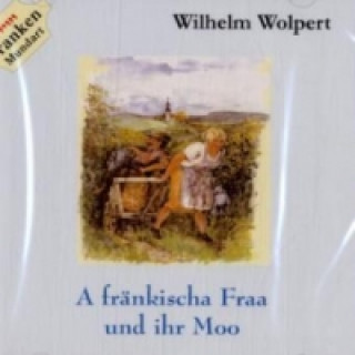 A fränkischa Fraa und ihrn Moo, 1 Audio-CD