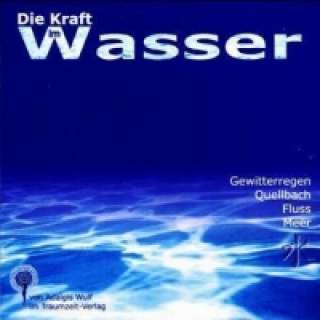 Die Kraft im Wasser, 1 Audio-CD