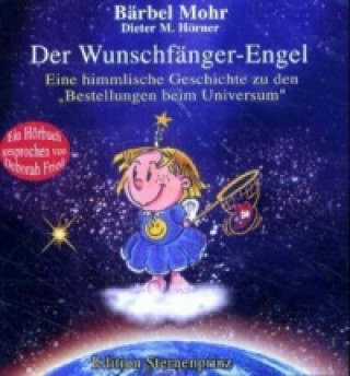 Der Wunschfänger-Engel, 1 Audio-CD
