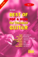 Best of Pop & Rock for Classical Guitar Vol. 3. Vol.3
