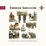 Deutsche Geschichte, 4 Audio-CDs