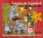 Tanzfest im Regenwald, 1 Audio-CD