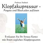 Klopfakupressur - Ängste und Blockaden auflösen, Audio-CD