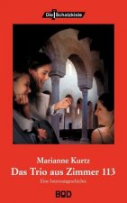 Trio aus Zimmer 113