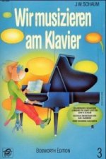 Wir musizieren am Klavier. Bd.3