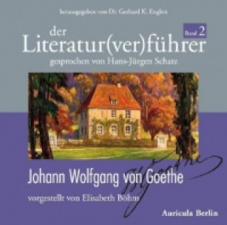 Johann Wolfgang von Goethe, 3 Audio-CDs
