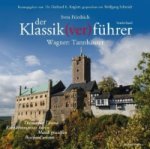 Der Klassik(ver)führer, Wagner: Tannhäuser, 2 Audio-CDs