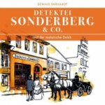 Sonderberg & Co. und der malaiische Dolch, Audio-CDs