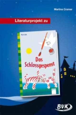 Literaturprojekt zu 'Das Schlossgespenst'