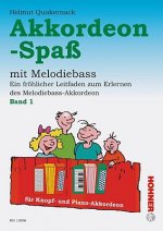 Akkordeon-Spaß mit Melodiebass. Bd.1