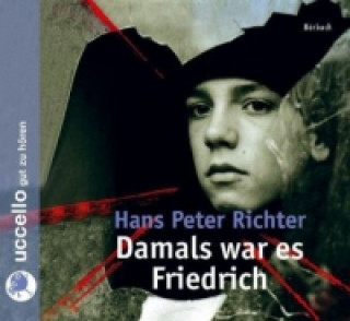 Damals war es Friedrich, 3 Audio-CDs