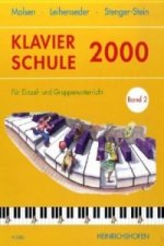 Klavierschule 2000 / Klavierschule 2000, Band 2. Bd.2