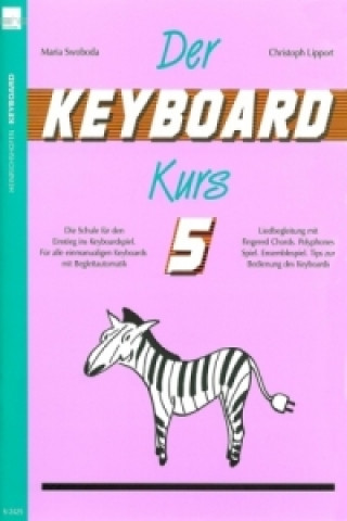 Der Keyboard-Kurs. Band 5. Tl.5