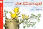 Der Flötenvogel. Eine Sopranblockflötenschule für die Jüngsten / Der Flötenvogel (Band 2). Tl.2
