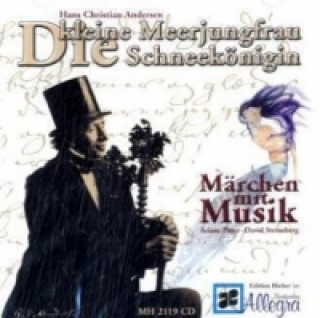 Die kleine Meerjungfrau & Die Schneekönigin, 1 Audio-CD