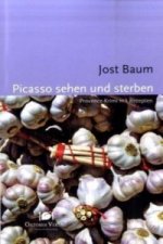 Picasso sehen und sterben