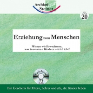 Erziehung zum Menschen, 1 Audio-CD