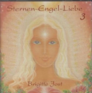 Sternen-Engel-Liebe. Tl.3, 1 Audio-CD