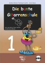 Die bunte Gitarrenschule Band 1, m. 1 Audio-CD. Tl.1