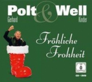 Gerhard Polt & Well Kinder, Fröhliche Frohheit, 1 Audio-CD + 1 DVD