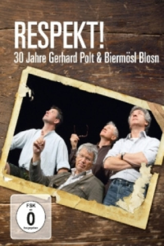 Respekt!, 30 Jahre Gerhard Polt und Biermösl Blosn, 1 DVD