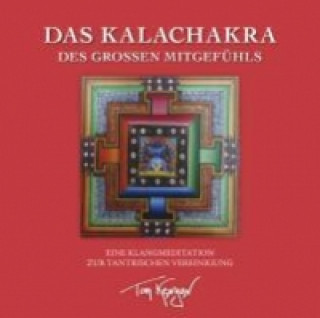 Das Kalachakra des Großen Mitgefühls, 1 Audio-CD