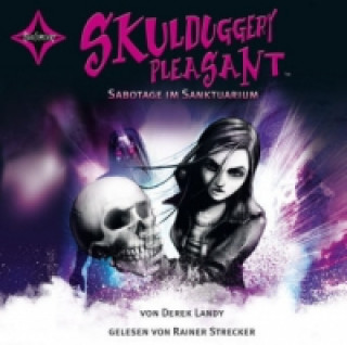 Skulduggery Pleasant - Sabotage im Sanktuarium, 6 Audio-CDs, 6 Audio-CDs