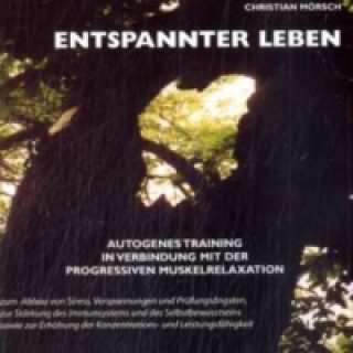 Entspannter Leben, 1 Audio-CD