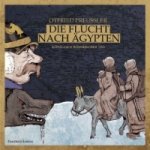 Die Flucht nach Ägypten, 5 Audio-CDs