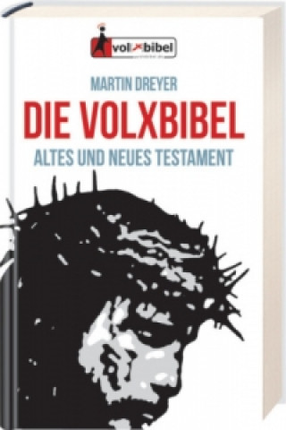 Die Volxbibel - Altes und Neues Testament, Taschenausgabe