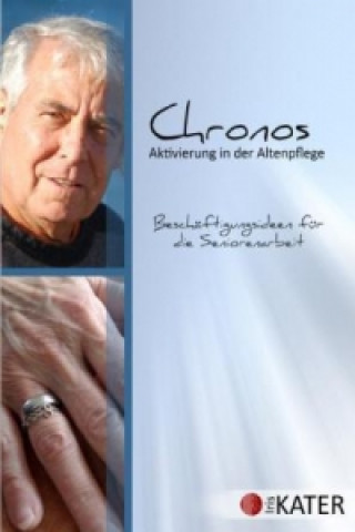 Chronos - Aktivierung in der Altenpflege, 1 CD-ROM