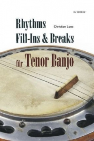 Rhythms, Fill-Ins & Breaks für Tenor Banjo, m. Audio-CD