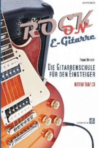 Rock On E-Gitarre, m. Audio-CD