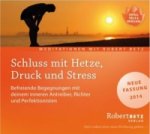 Schluss mit Hetze, Druck und Stress, Audio-CD