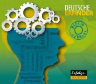 Deutsche Erfinder - Das Hörbuch, 1 Audio-CD