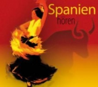 Spanien hören, 1 Audio-CD