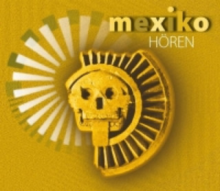 Mexiko hören, 1 Audio-CD