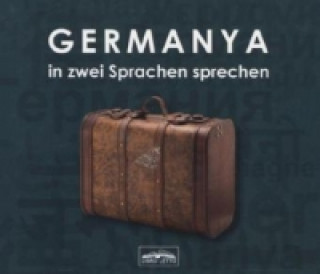 Gemanya  - in zwei Sprachen sprechen, 1 Audio-CD