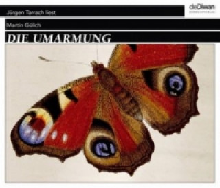 Die Umarmung, 3 Audio-CDs