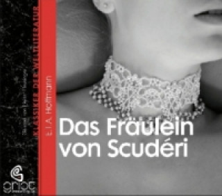 Das Fräulein von Scudéri, 2 Audio-CDs