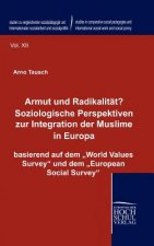Armut und Radikalitat? Soziologische Perspektiven zur Integration der Muslime in Europa