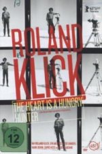 Roland Klick - The Heart is a Hungry Hunter, 1 DVD