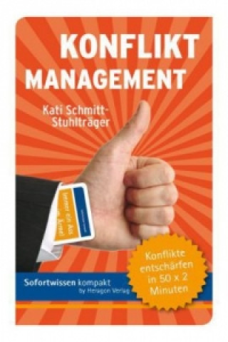 Sofortwissen kompakt: Konfliktmanagement