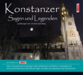 Konstanzer Sagen und Legenden, 1 Audio-CD