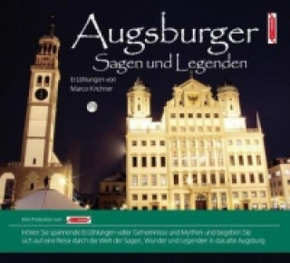 Augsburger Sagen und Legenden, 1 Audio-CD