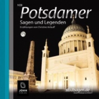 Potsdamer Sagen und Legenden, 1 Audio-CD