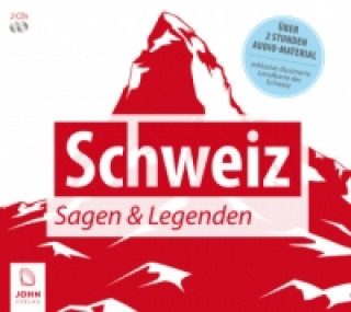 Schweiz Sagen und Legenden, 2 Audio-CDs