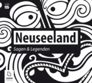 Neuseeland - Sagen und Legenden, 2 Audio-CDs